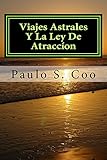 viajes astrales wikipedia  viajes astrales y la ley de atraccion