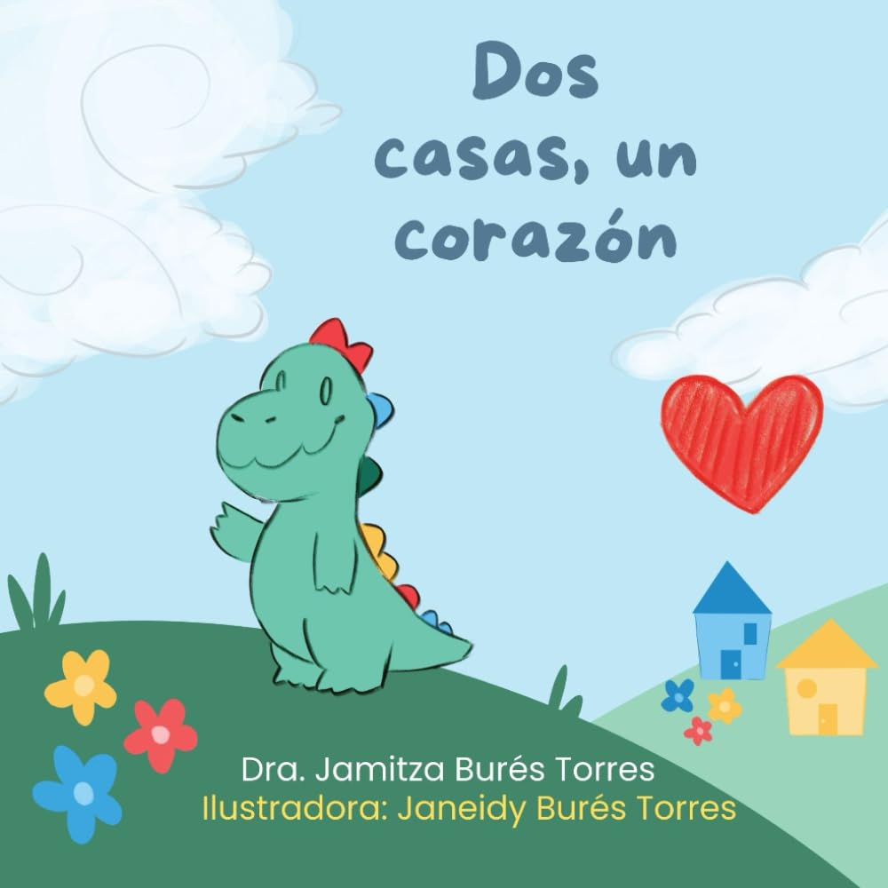 Dos casas, un corazón (Spanish Edition)