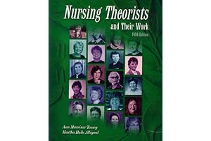 Nursing Theorists and Their Work: An Introduction