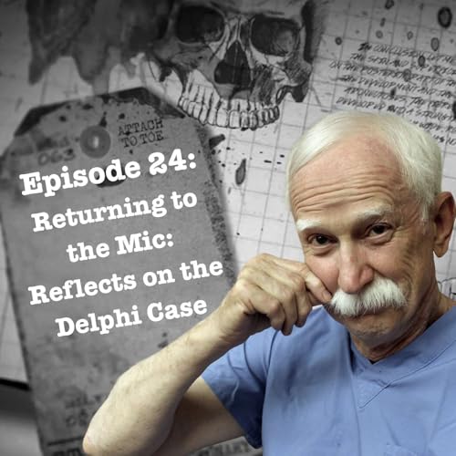 Returning to the Mic: Reflects on the Delphi Case
