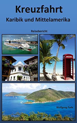 Preisvergleich Produktbild Kreuzfahrt Karibik und Mittelamerika: DE