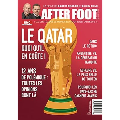 After Foot - Sp&eacute;ciale Coupe du monde - N&deg; 7 Qatar, quoi qu'il en co&ucirc;te !