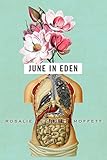  June in Eden (OSU JOURNAL AWARD POETRY) (English Edition)