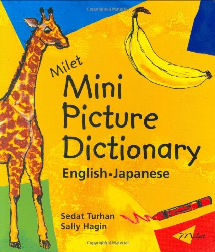 Télécharger Milet Mini Picture Dictionary: English - Japanese Livre PDF Gratuit