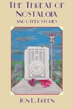Paperback The Threat of Nostalgia and Other Stories Book
