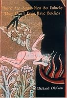 There Are Some Men So Unlucky They Don't Even Have Bodies 1894800184 Book Cover