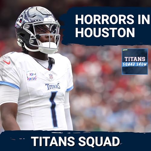 TITANS SQUAD SHOW: Titans EMBARRASSED by Texans, Cam Ward STRUGGLES, Callahan's job ON LIFE SUPPORT Podcast Por arte de portada