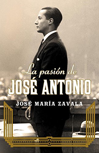 Télécharger La pasión de José Antonio / Jose Antonio's Passion Livre PDF Gratuit