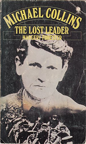 Michael Collins, the Lost Leader 0722136196 Book Cover