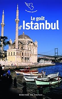 Paperback Le goût d'Istanbul [French] Book