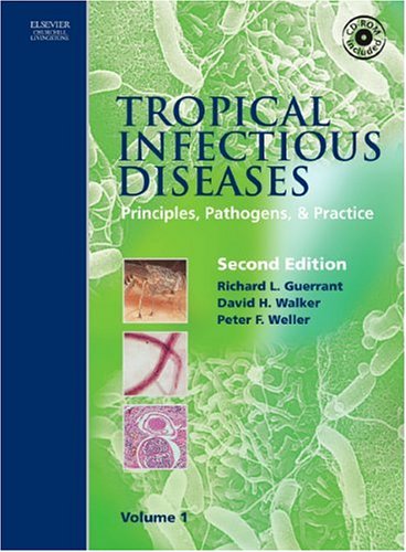 Tropical Infectious Diseases: Principles, Pathogens, & Practice, 2-Volume Set with CD-ROM
