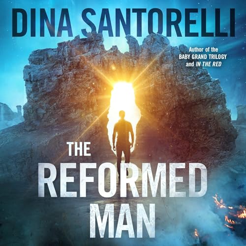 The Reformed Man (Written by Dina Santorelli)