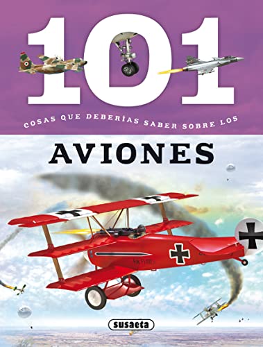Los aviones (101 cosas que deberías saber sobre)