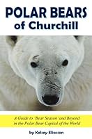 polar bears of chuchill 0978075706 Book Cover