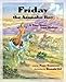 Friday the Arapaho Boy: A Story from History (Children of the West)