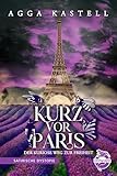 Kurz vor Paris: Der kuriose Weg zur Freiheit - Eine satirische Dystopie über mutige Insekten, Vorurteile und den Kampf für Freiheit