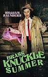  Brass Knuckle Summer
