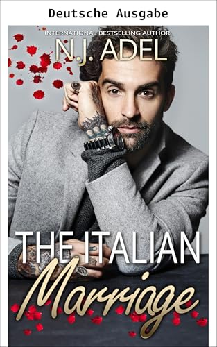 Die Italienische Ehe (Verbotene grausame Italiener 1) (German Edition)