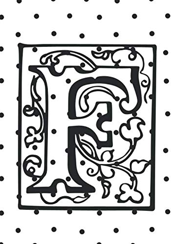 F: Initial Monogram Letter F: A Dot Grid Journal Black and White Dotted Design Notebook