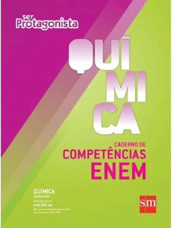 Ser Protagonista. Química. Caderno de Competências ENEM