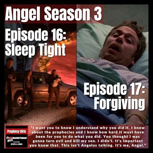 Angel S3E16: &ldquo;Sleep Tight&rdquo; & S3E17: &ldquo;Forgiving&rdquo;