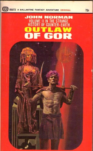 Outlaw of Gor (Volume II in the Strange History... B000CBXPQI Book Cover