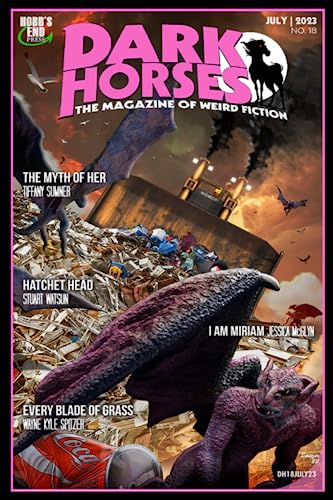 Cover of Dark Horses: The Magazine of Weird Fiction, July 2023
