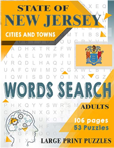 State of NEW JERSEY Cities and Towns Words Search: BRAIN GAME with Cities and Towns of New Jersey | 53 large print puzzles for adults and seniors | ... Jersey municipalities (US Cities and Towns)