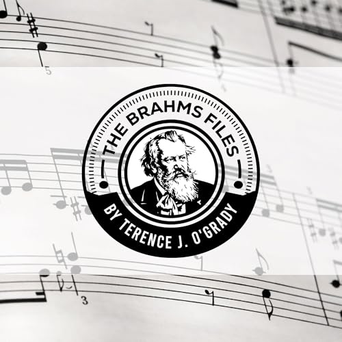 The Brahms Files Podcast Titelbild