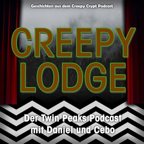 『Creepy Lodge - Der deutsche Twin Peaks Podcast』のカバーアート