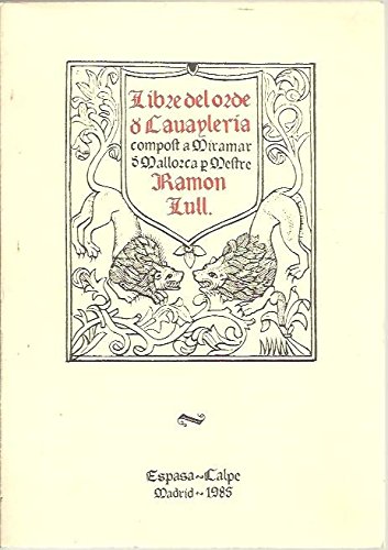 Libro del orden de caballeria Libro del orden de caballeria