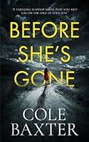 Before She's Gone 1091312761 Book Cover