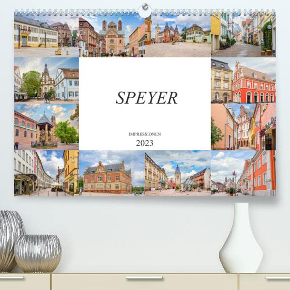 Speyer Impressionen (Premium, hochwertiger DIN A2 Wandkalender 2023, Kunstdruck in Hochglanz): Die Domstadt Speyer festgehalten auf zwölf einmaligen Bildern (Monatskalender, 14 Seiten )