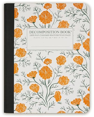 Decomposition California Poppy College Ruled Composition Notebook - 9.75 x 7.5" Journal with 160 Lined Pages - Notebooks for Sch