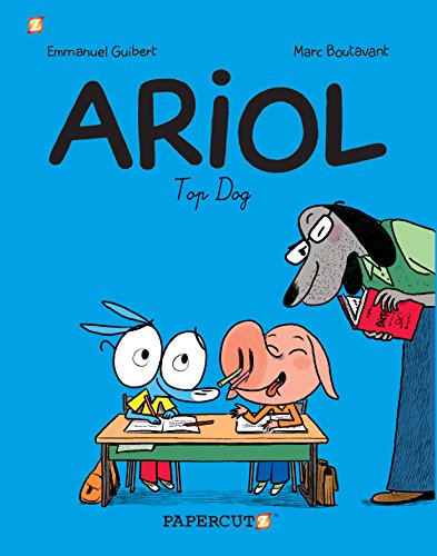 Télécharger Ariol #7: Top Dog (Ariol Graphic Novels) (English Edition) Livre eBook France