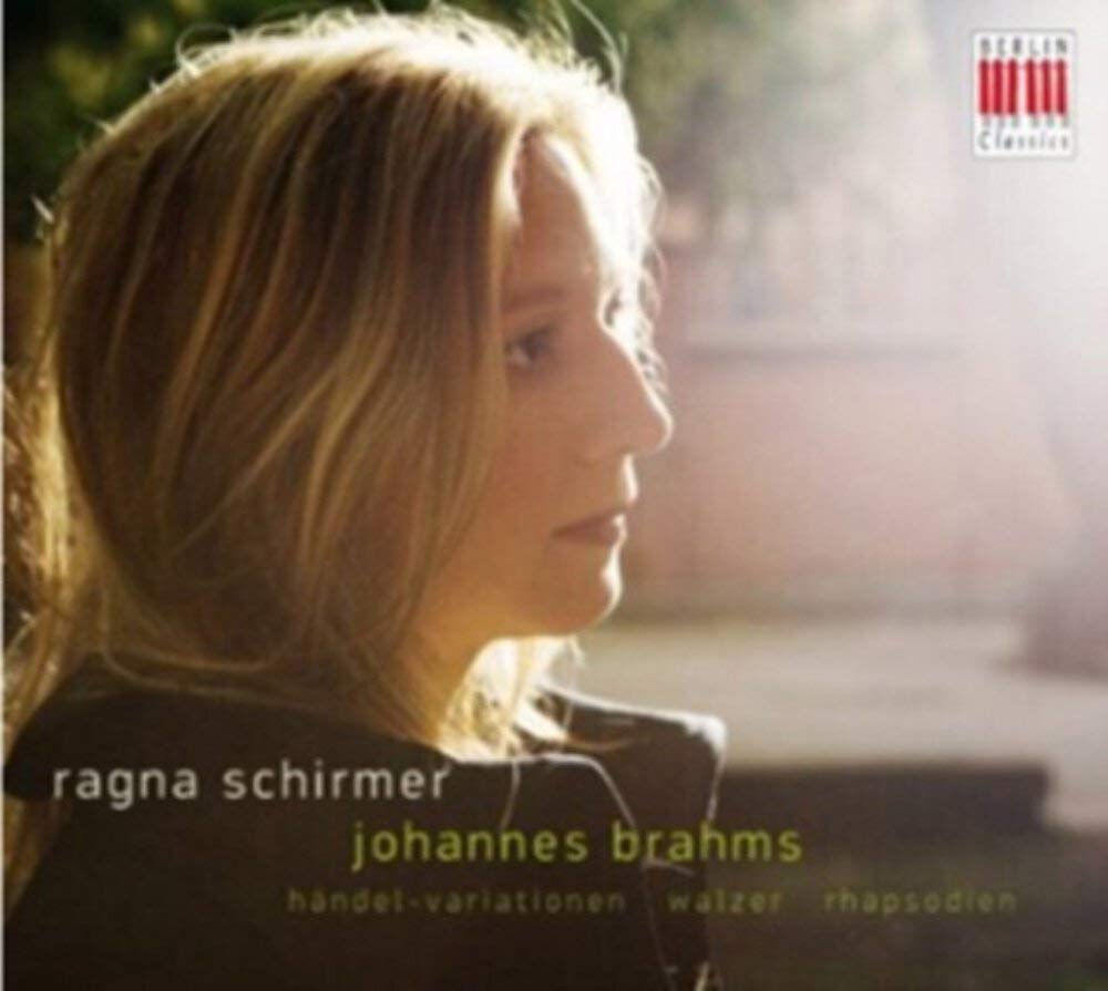 Ragna Schirmer Plays Brahms