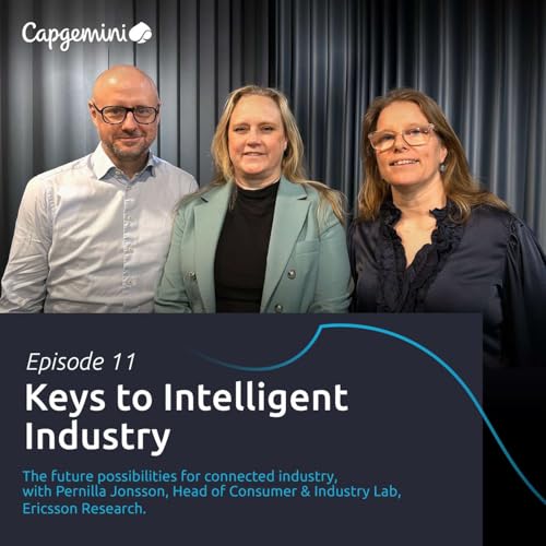 11. The future possibilities for connected industry with Pernilla Jonsson, Head of Consumer & Industry Lab, Ericsson Research Podcast Por arte de portada