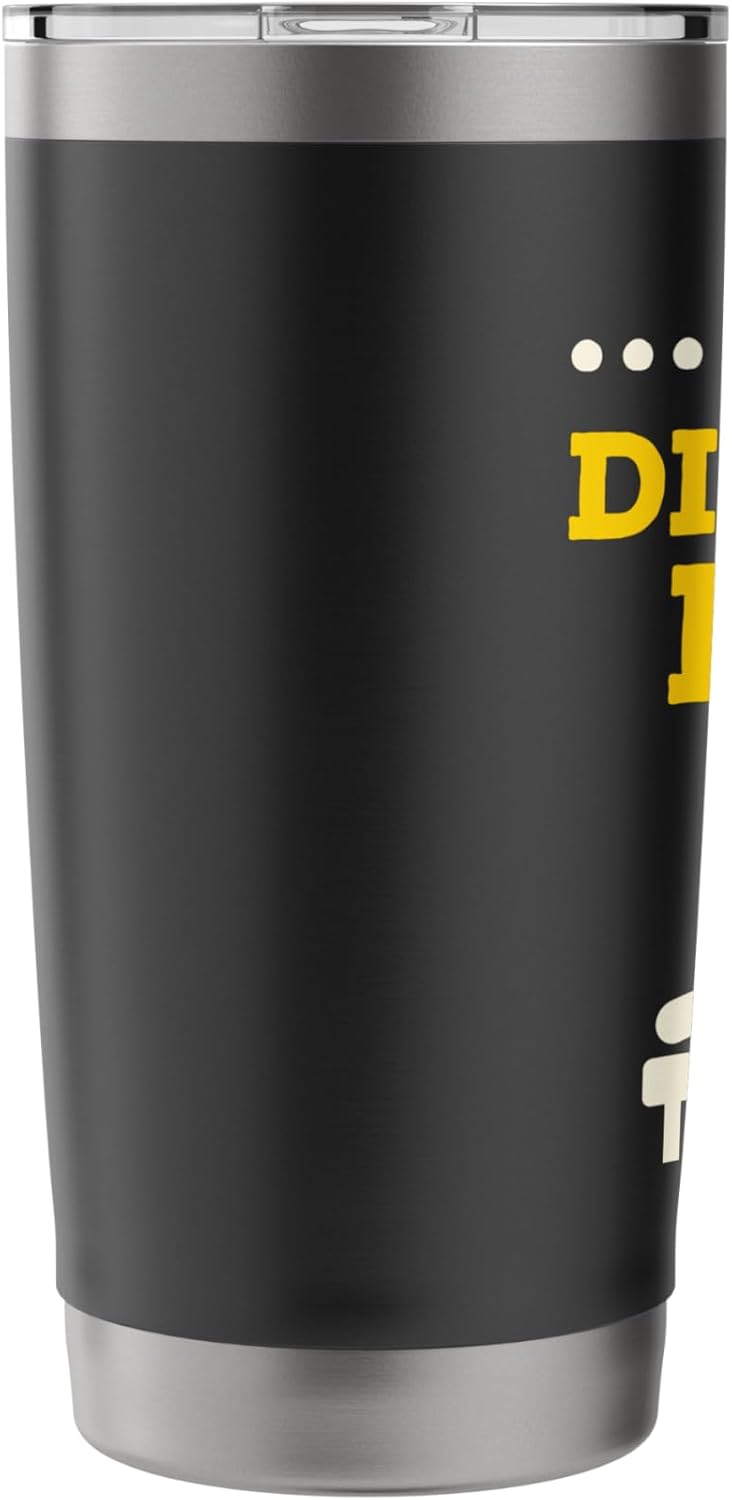 Funny Physical Therapy Therapist Humor But Did You Die Stainless Steel Insulated Tumbler - Image 4