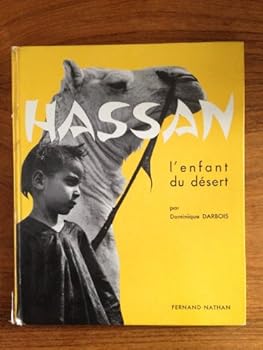 Hardcover Hassan l'enfant du désert [French] Book