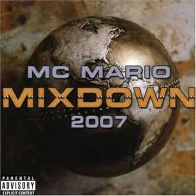 Mc Mario Mixdown 2007