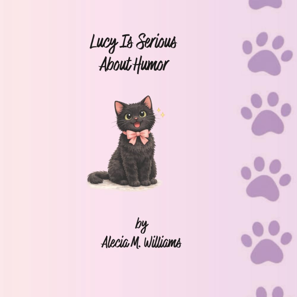 Lucy is Serious About Humor: A Children's Book on the Different Types of Humor