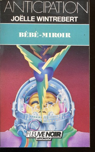 Bebe-miroir (Anticipation)