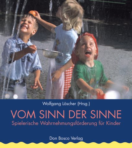 Vom Sinn der Sinne Vom Sinn der Sinne