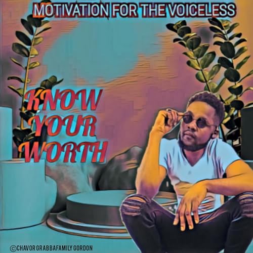 KNOW YOUR WORTH