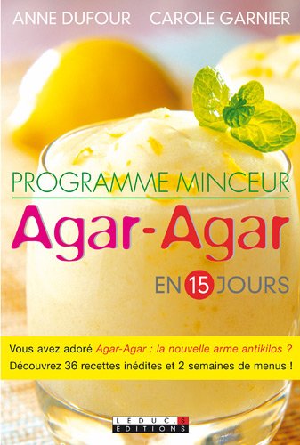 Télécharger Programme minceur Agar-Agar en 15 jours PDF Ebook En Ligne