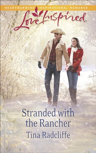 Stranded with the Rancher (Love Inspired)