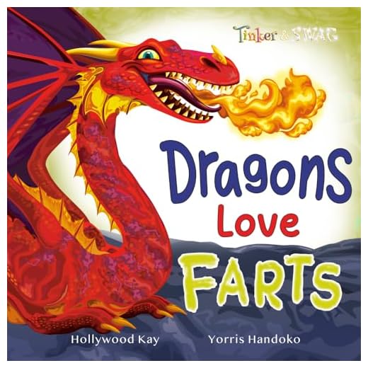 Dragons Love Farts: They're More Fun Than Tacos!