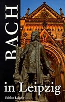 Bach in Leipzig 3361004926 Book Cover