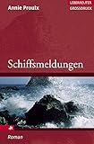 Schiffsmeldungen. (Großdruck) - Edna Annie Proulx