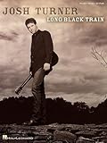 Josh Turner - Long Black Train